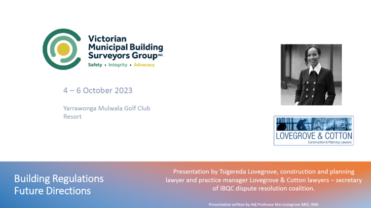 Tsigereda Lovegrove Presentation for Victorian Municipal Building Surveyors Group, 5 October 2023